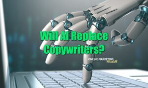 Will AI replace copywriters featured image showing a robotic hand in the background typing on a laptop