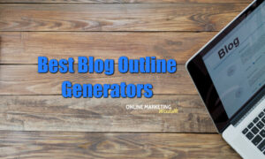 Best Blog Outline Generators featured image