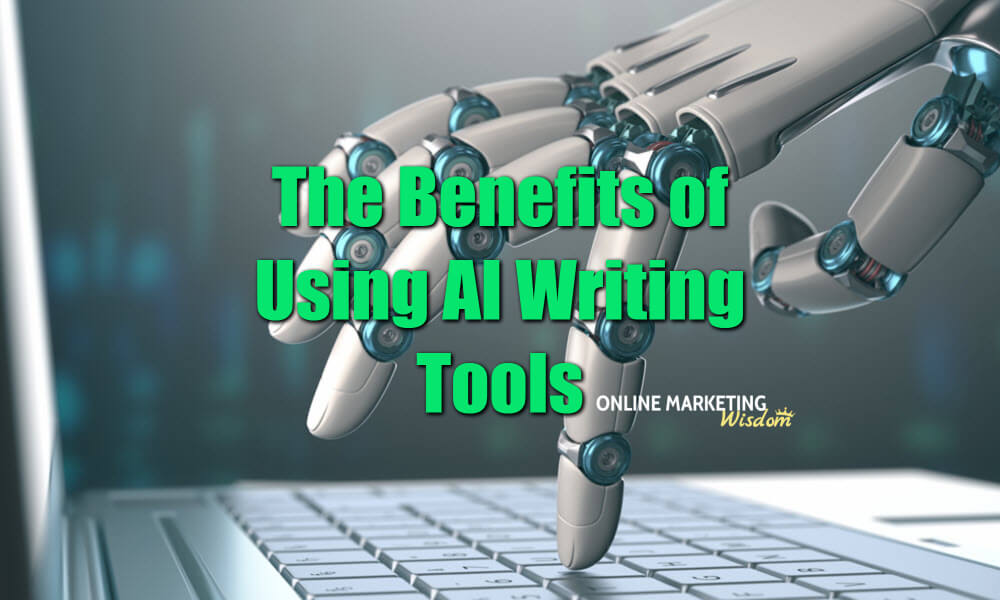 The benefits of using AI writing tools featured image